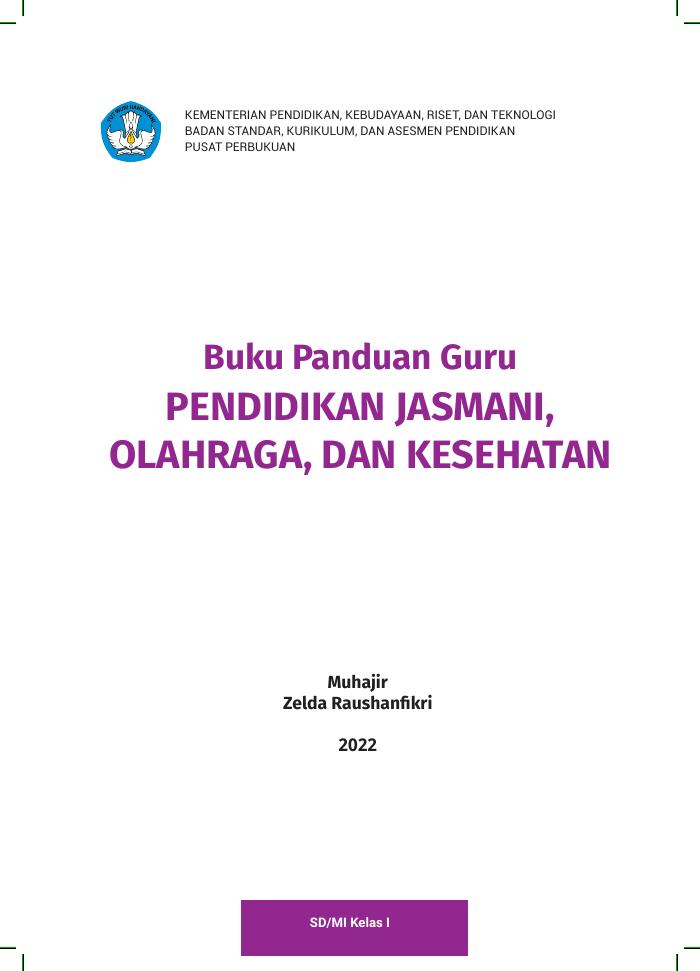 Buku Panduan Guru Pendidikan Jasmani, Olahraga, dan Kesehatan SD Kelas 1