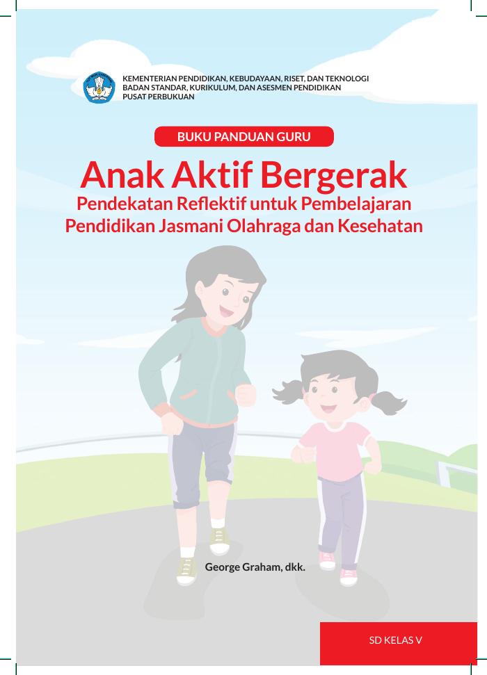 Buku Panduan Guru Pendidikan Jasmani, Olahraga, dan Kesehatan untuk SDMI Kelas V