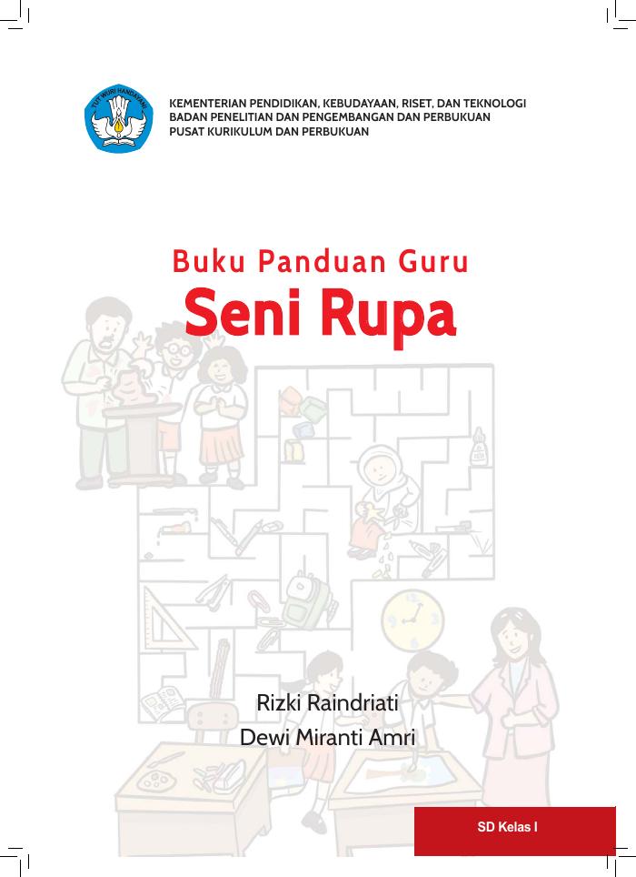 Buku Panduan Guru Seni Rupa  untuk SD Kelas I