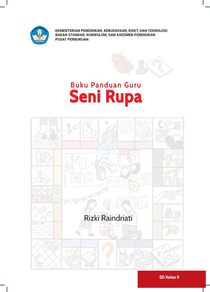 Buku Panduan Guru Seni Rupa untuk SD Kelas II