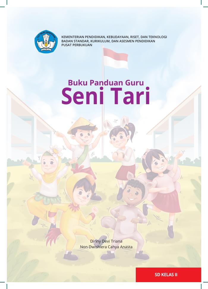Buku Panduan Guru Seni Tari  untuk SD Kelas II