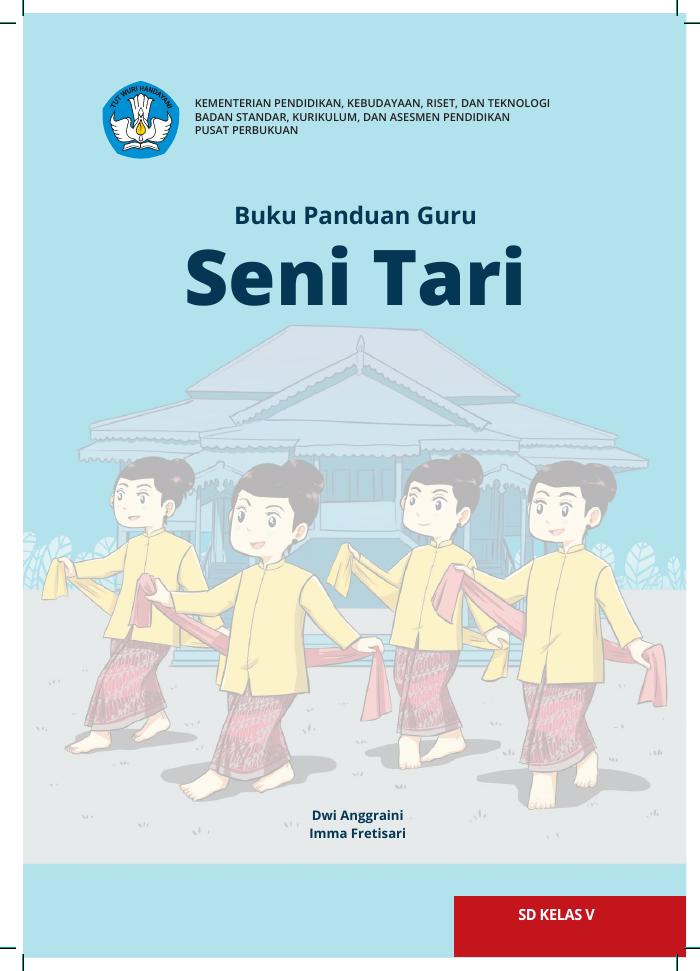 Buku Panduan Guru Seni Tari untuk SD Kelas V