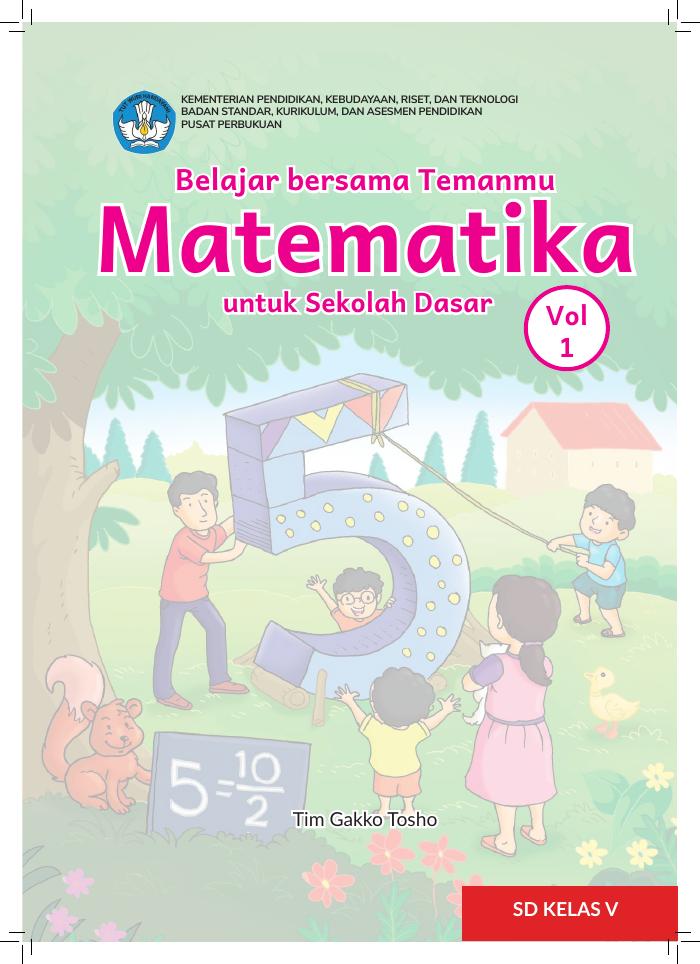 Belajar bersama Temanmu Matematika untuk Sekolah Dasar Kelas V Volume 1