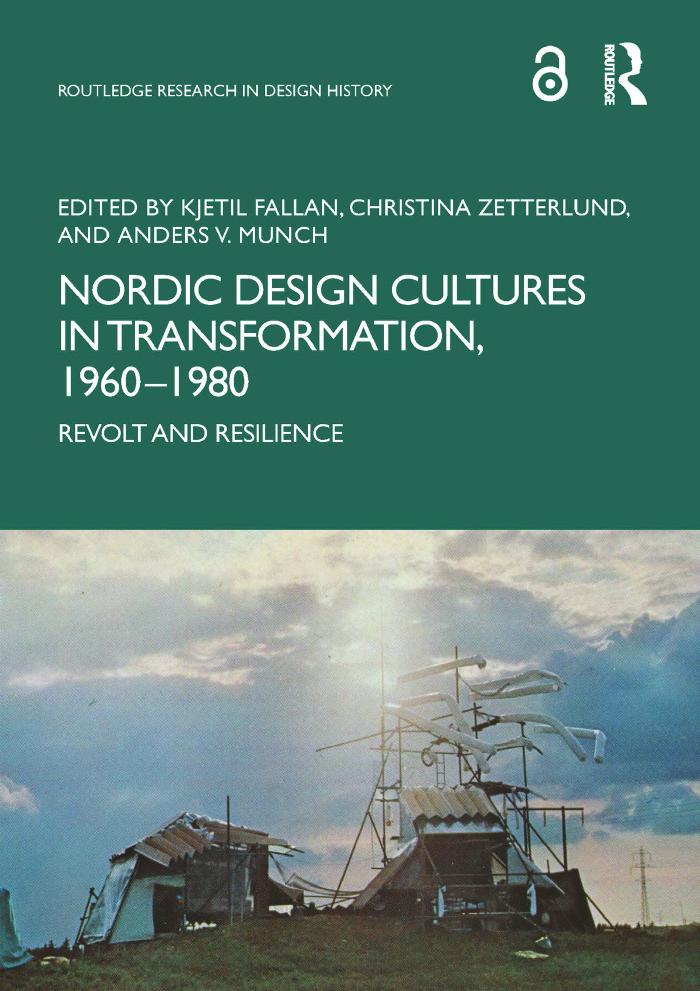 Nordic Design Cultures in Transformation 1960–1980