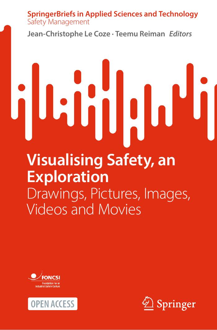 Visualising Safety, an Exploration: Drawings, Pictures, Images, Videos and Movies