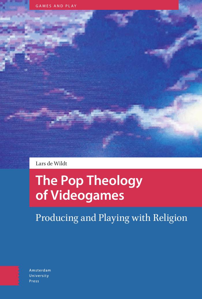 The Pop Theology of Videogames