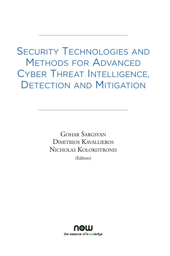 SECURITY TECHNOLOGIES AND METHODS FOR ADVANCED CYBER THREAT INTELLIGENCE, DETECTION AND MITIGATION