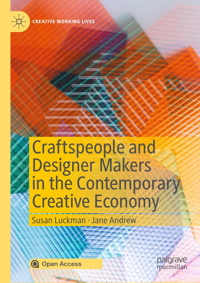 Craftspeople and Designer Makers in the Contemporary Creative Economy