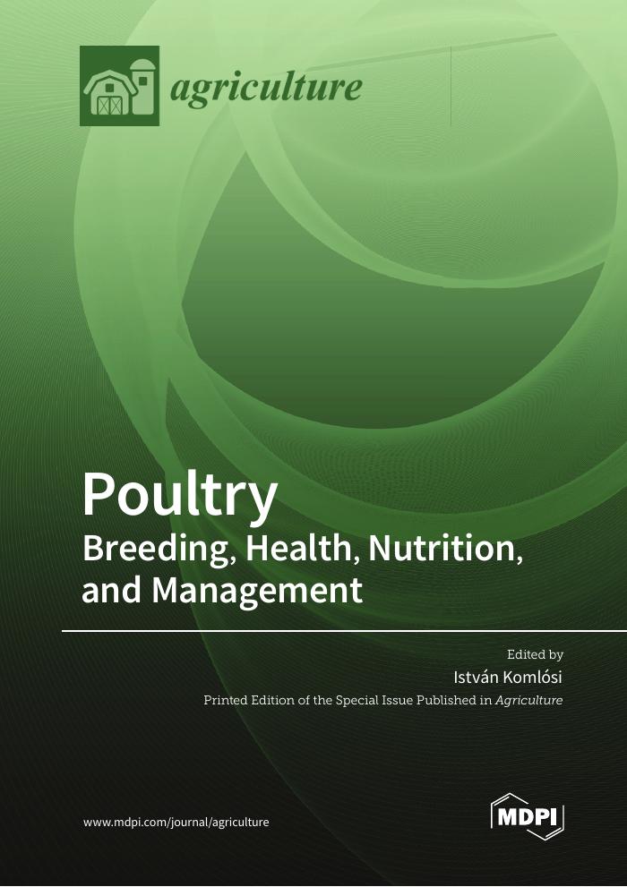 Poultry: Breeding, Health, Nutrition, and Management
