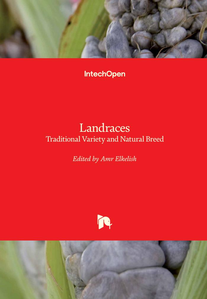 Landraces: Traditional Variety and Natural Breed