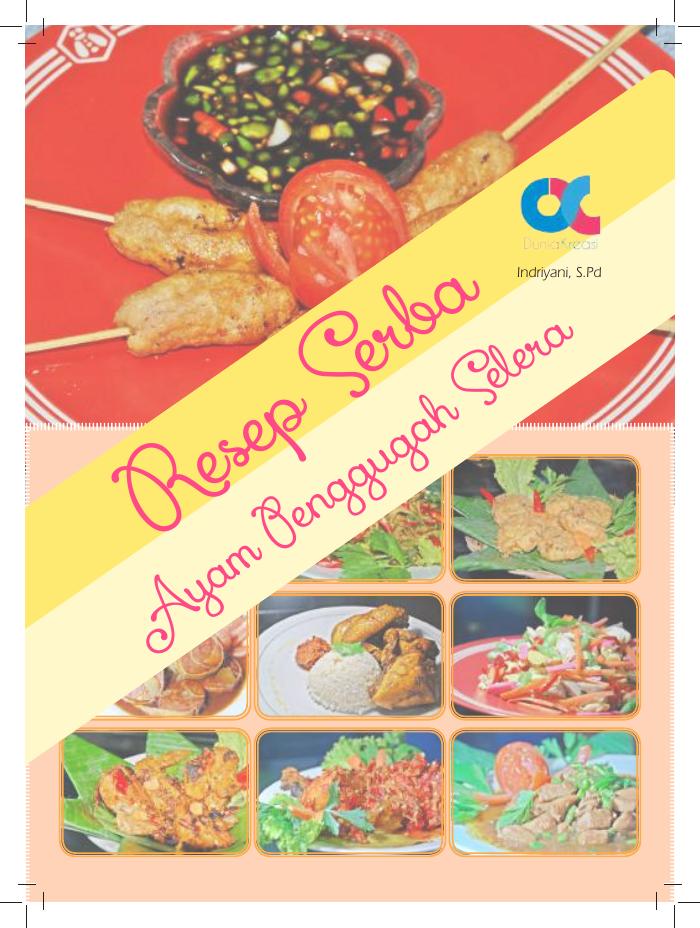 Resep Serba Ayam Penggugah Selera
