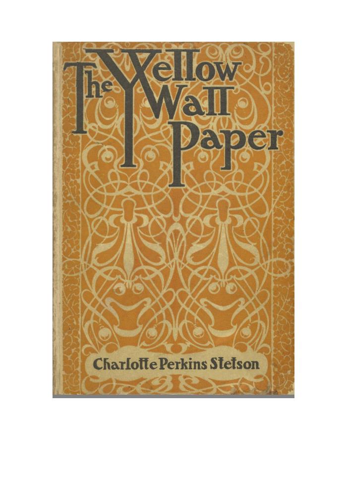 The Yellow Wallpaper