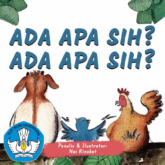 ADA APA SIH? ADA APA SIH?