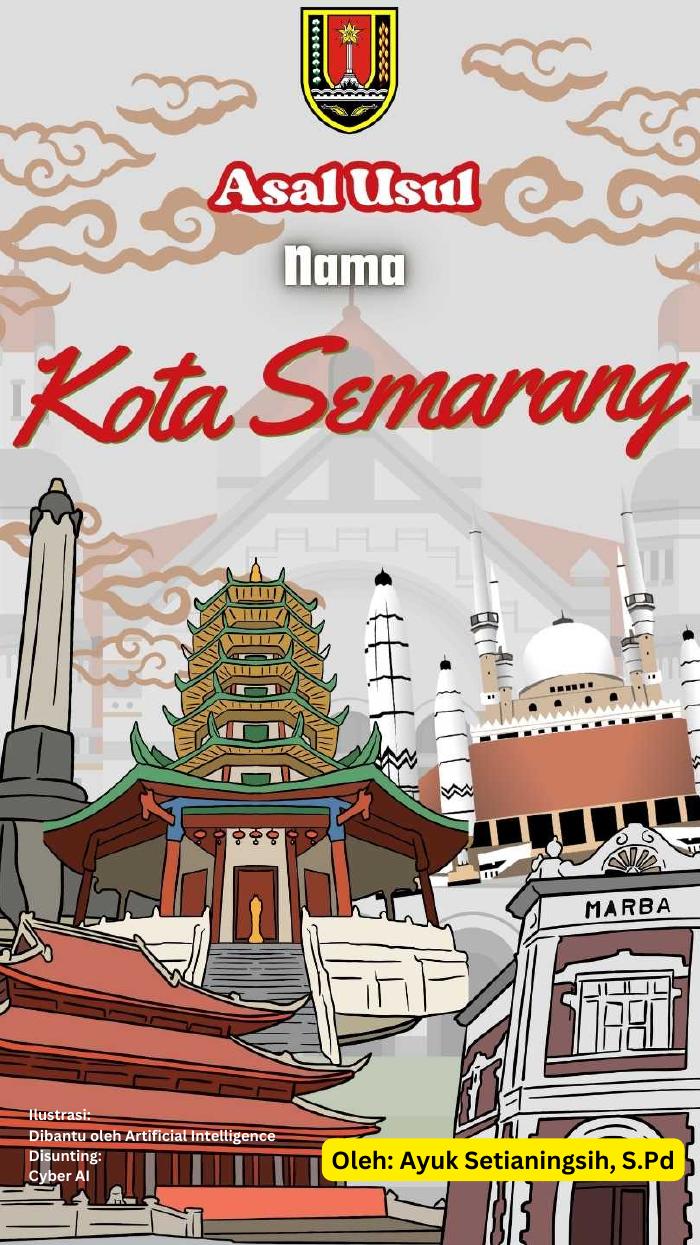 Asal Usul Nama Kota Semarang