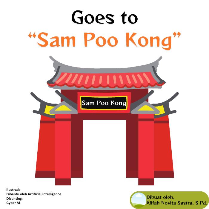Goes to Sam Poo Kong