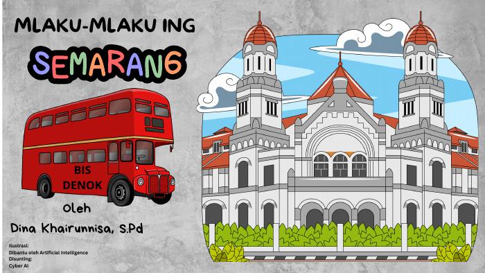 Mlaku - Mlaku Ing Semarang
