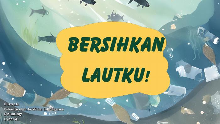 Bersihkan Lautku!