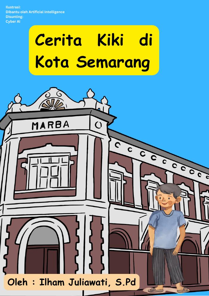 CERITA KIKI DI KOTA SEMARANG