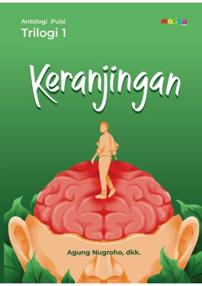 Antologi Puisi Trilogi 1 : Keranjingan
