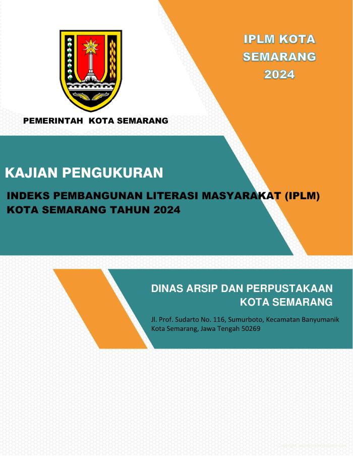 Laporan Akhir Kajian Indeks Pembangunan Literasi Masyarakat IPLM Kota Semarang Tahun 2024