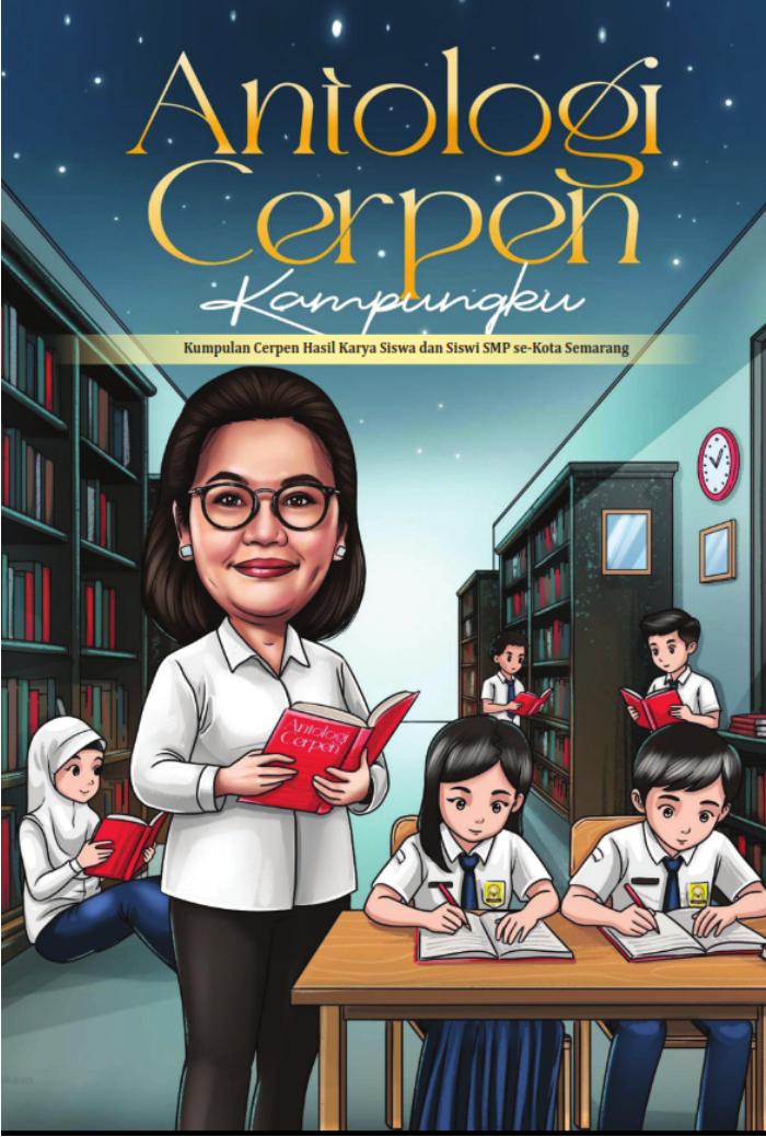 CERPEN ANTOLOGI KAMPUNGKU KATEGORI SMP