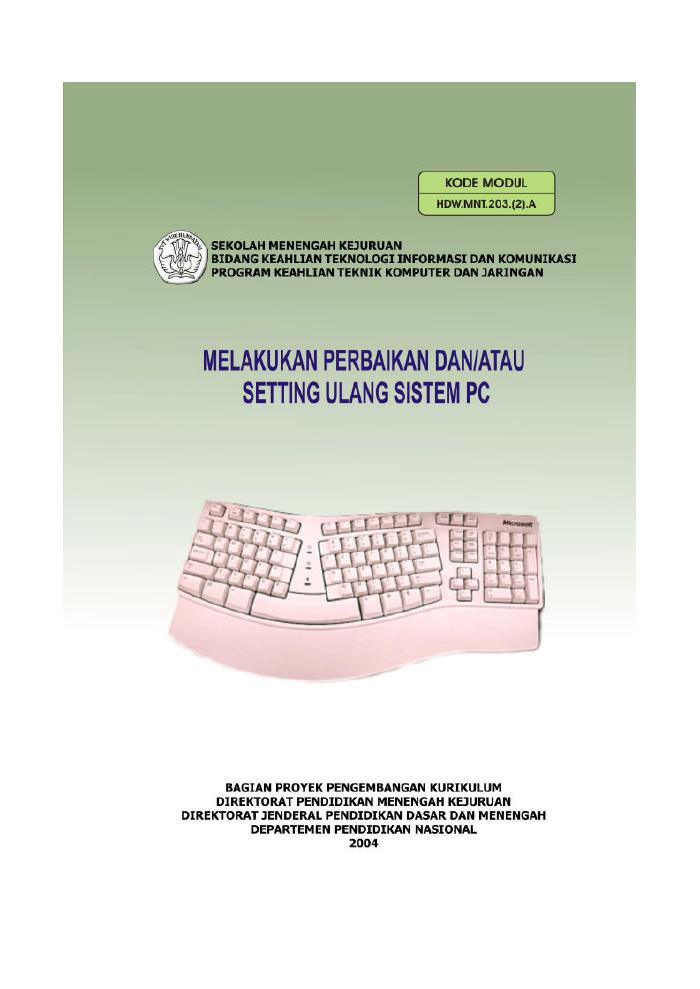 Melakukan Perbaikan dan Setting Ulang Sistem PC