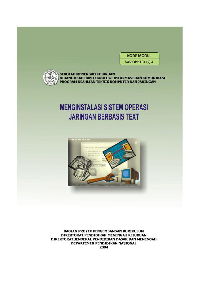 Menginstalasi Sistem Operasi Jaringan Berbasis Text