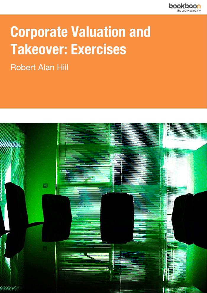 Corporate Valuation and Takeover : Exercises