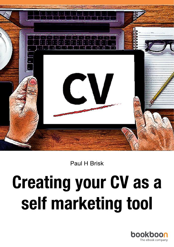 Creating Your CV as a Self-marketing Tool
