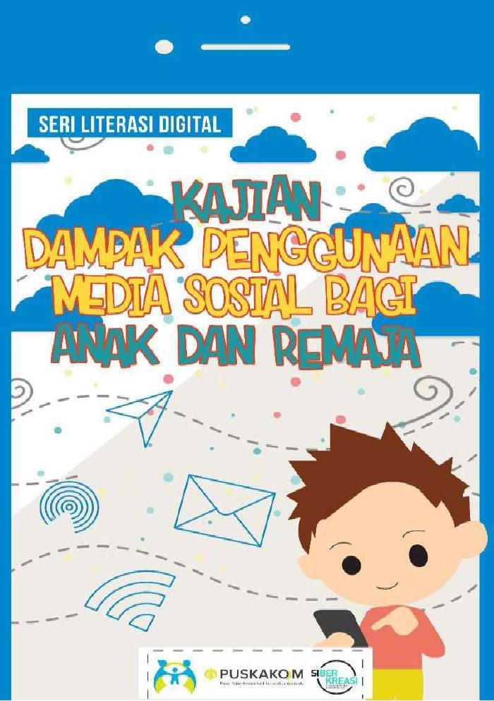 Kajian Dampak Penggunaan Media Sosial Bagi Anak dan Remaja