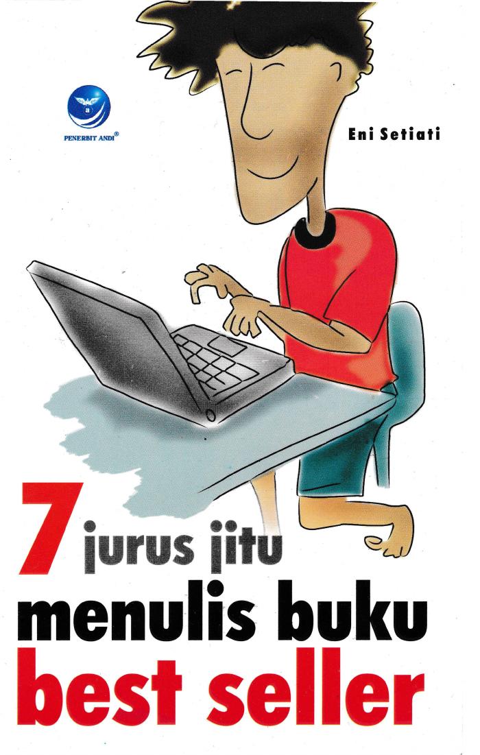 7 Jurus Jitu Menulis Buku Best Seller