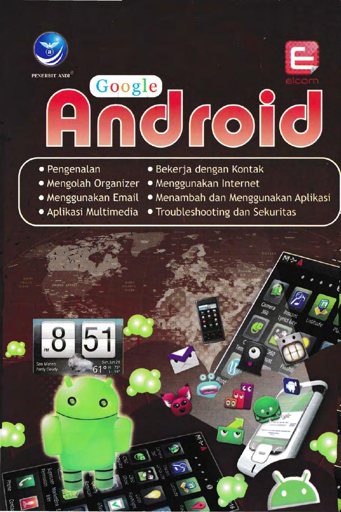 Google Android - Sistem Operasi Ponsel Masa Depan