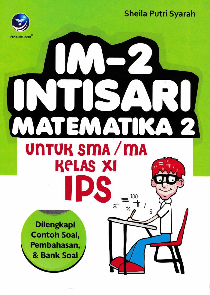 Im-2 Intisari Matematika 2, Untuk SMAMA kelas XI IPS