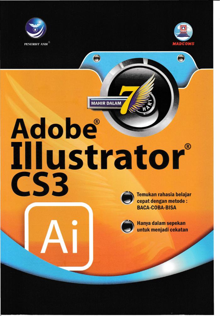 Mahir Dalam 7 Hari Adobe Illustrator CS3