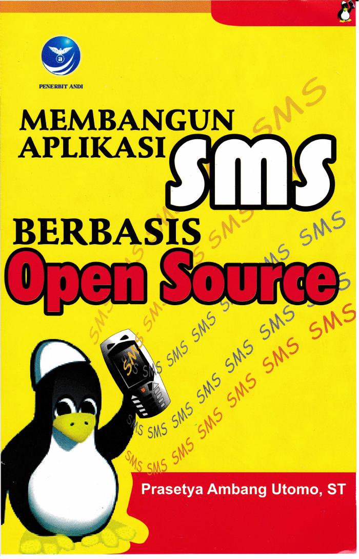 Membangun Aplikasi SMS Berbasis Open Source