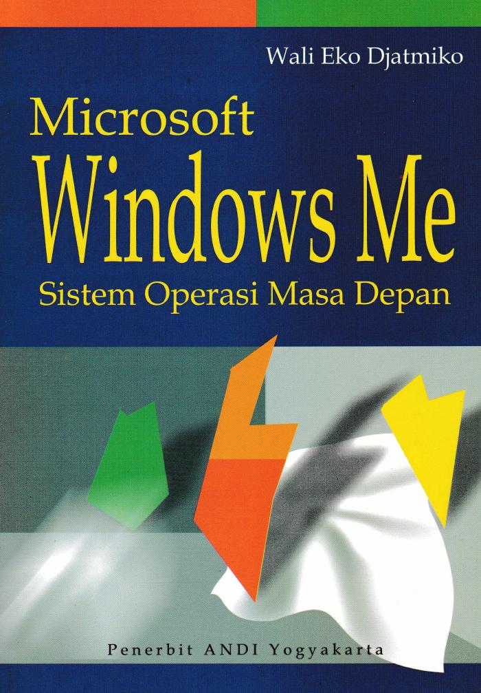 Microsoft Windows Me Sistem Operasi Masa Depan