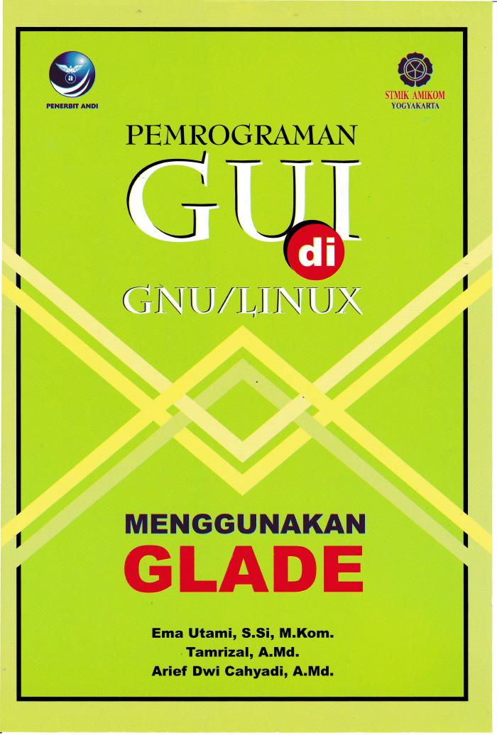 Pemrograman GUI di GNU atau Linux Menggunakan Glade