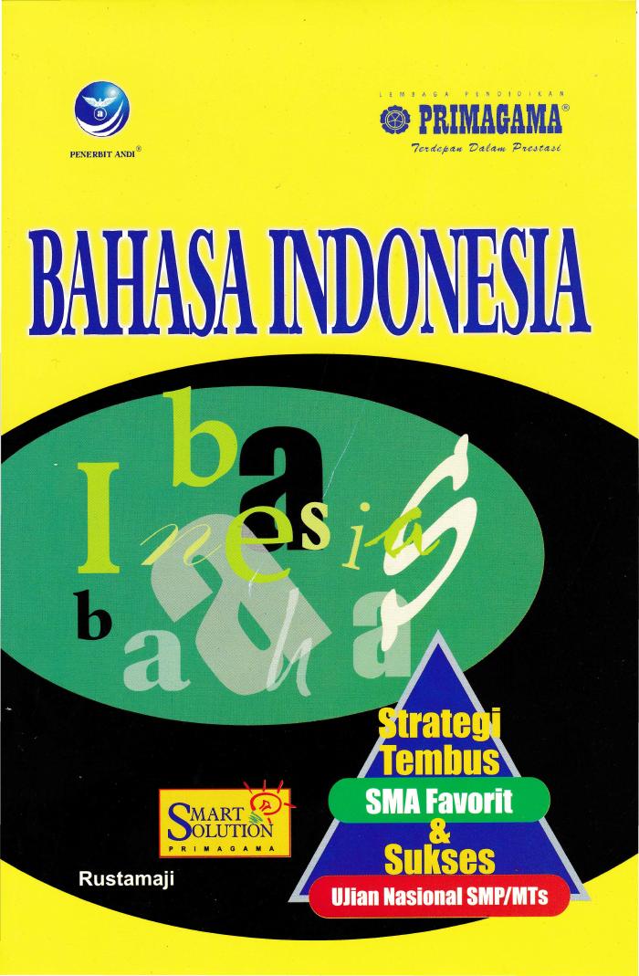 Strategi Tembus SMP Favorit-Bahasa Indonesia Dan Sukses UAS SDMI