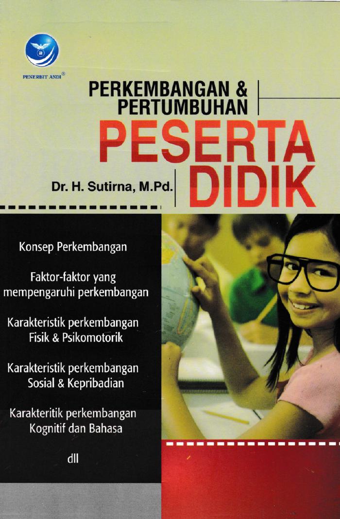 Perkembangan dan Pertumbuhan Peserta Didik