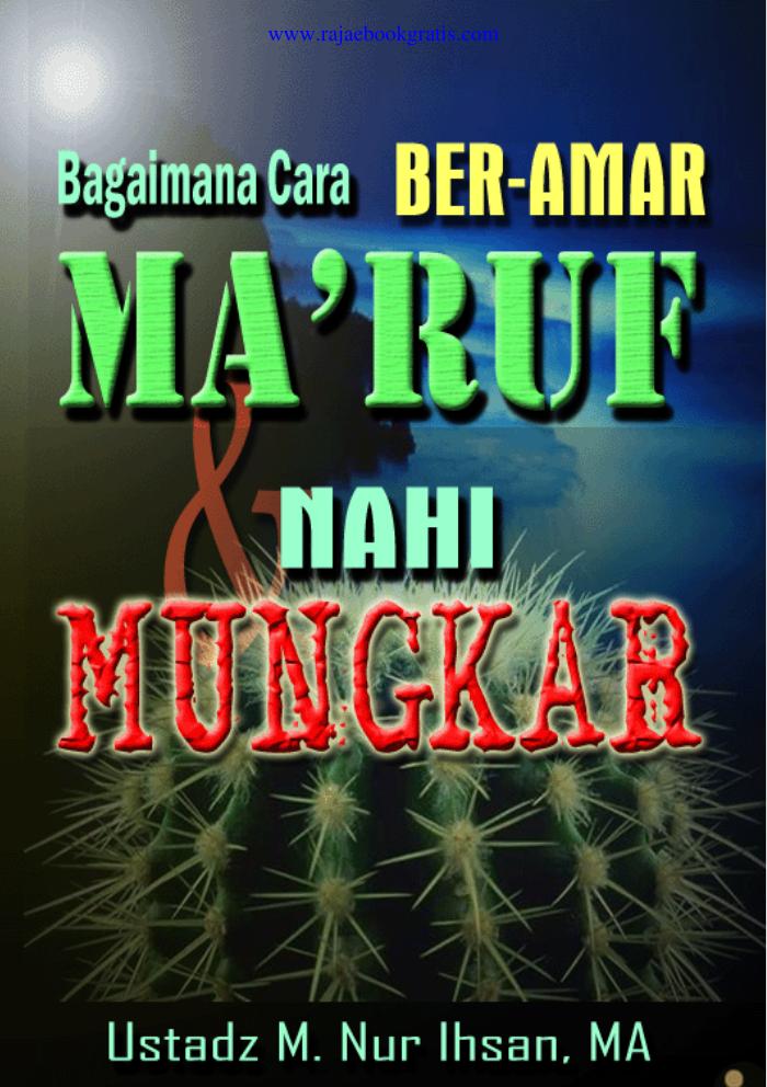 Bagaimana Cara Beramar Ma'ruf Nahi Munkar