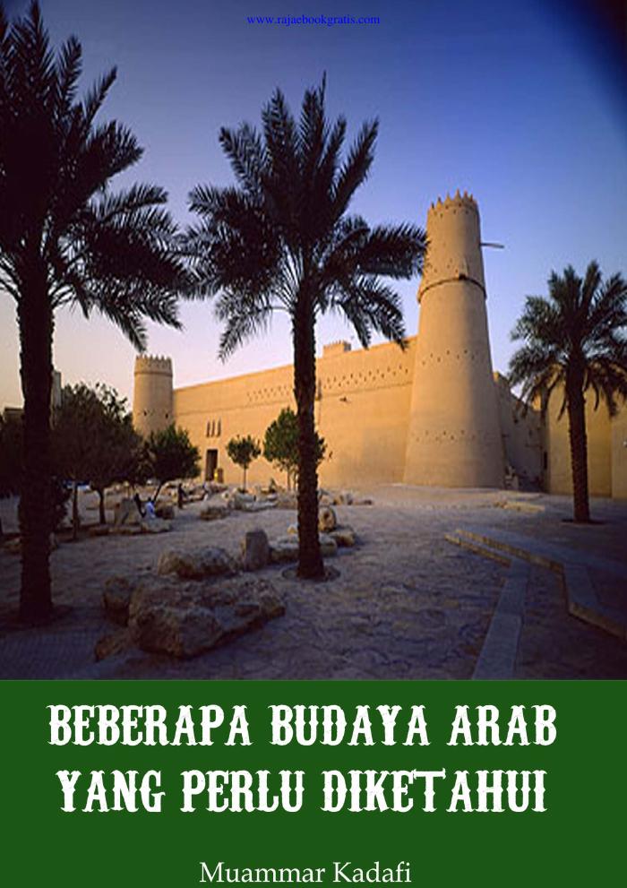 Beberapa Budaya Arab yang Perlu Anda Tahu