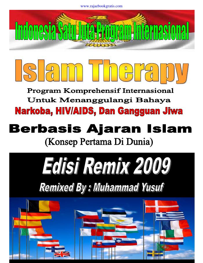 Islam Therapy untuk Menanggulangi Bahaya Narkoba, dll