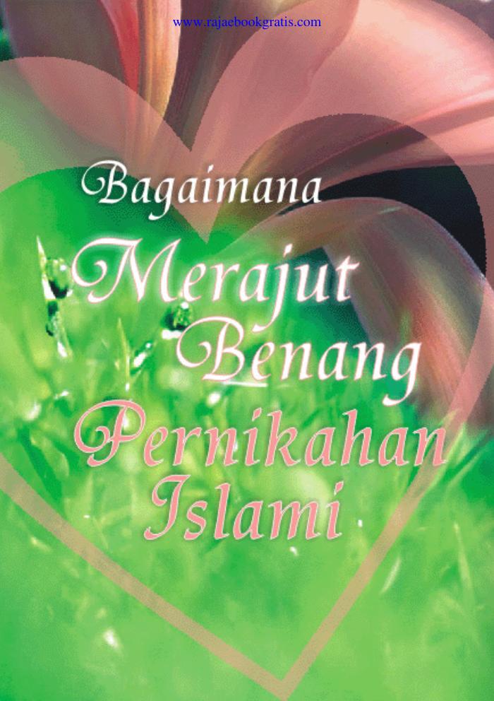 Merajut Benang Pernikahan Secara Islam