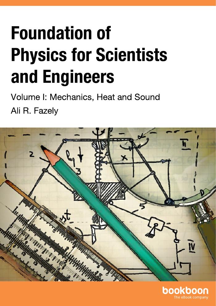 Foundation of Physics for Scientists Engineers