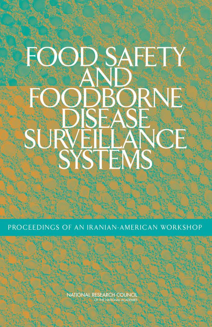 FOOD SAFETY AND FOODBORNE DISEASE SURVEILLANCE SYSTEMS