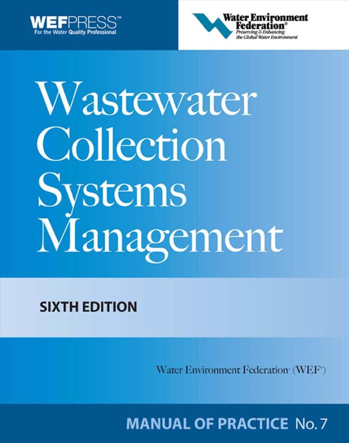 WASTEWATER COLLECTION SYSTEMS MANAGEMENTWASTEWATER COLLECTION SYSTEMS MANAGEMENT