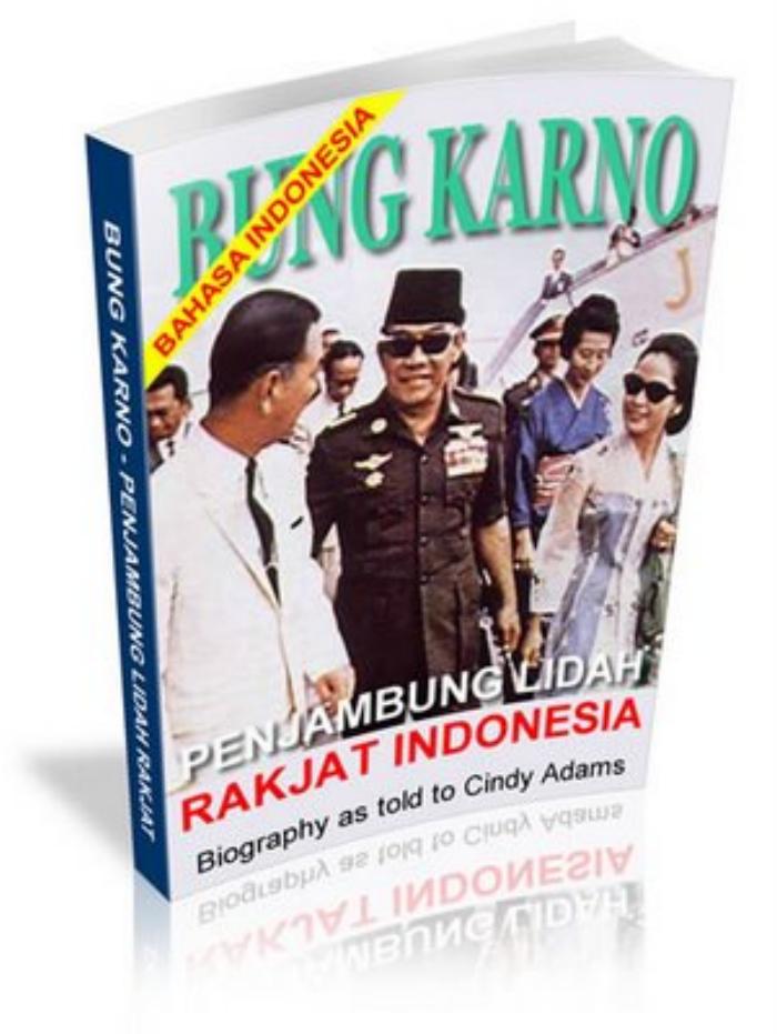 Bung Karno - Penyambung Lidah Rakyat Indonesia