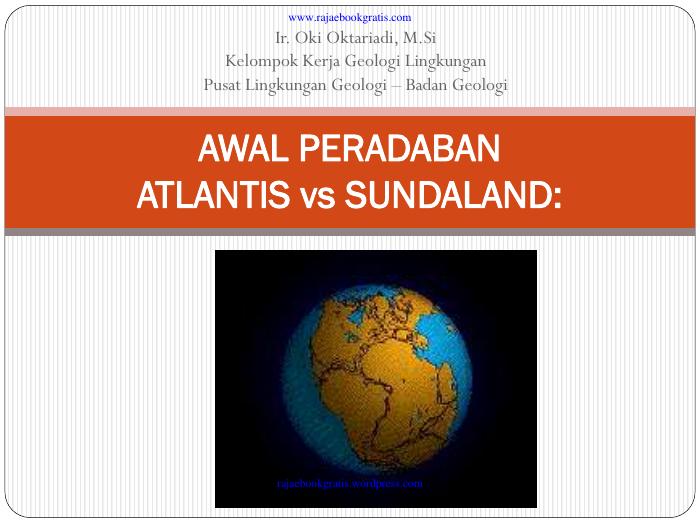 Awal Peradaban Atlantis vs Sundaland