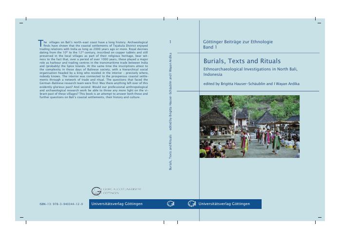 Burials, Texts and Rituals Ethnoarchaeological Investigations in North Bali, Indonesia