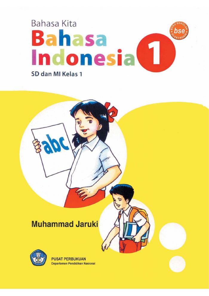 Bahasa Kita Bahasa Indonesia (SD dan MI Kelas 1)